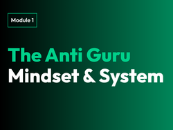 Anti Guru Lead Gen System | 1.2 The 3-Part Anti-Guru System Overview
