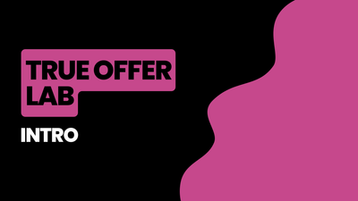True Offer Lab | Intro