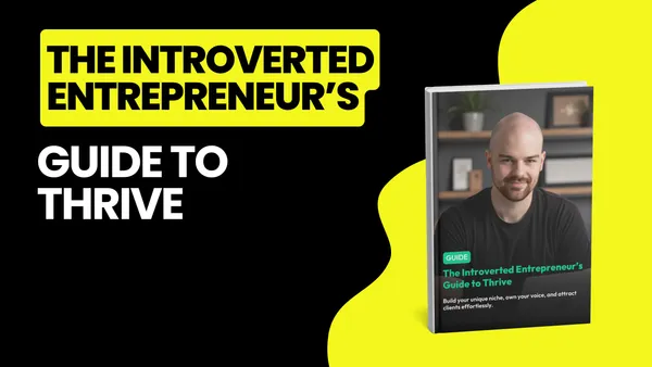 The Introverted Entrepreneur’s Guide to Thrive