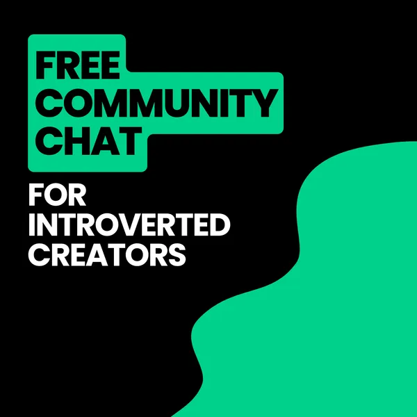 Free community chat for introverted creators